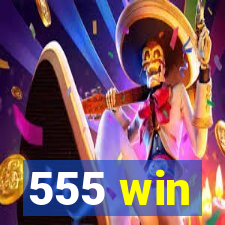 555 win